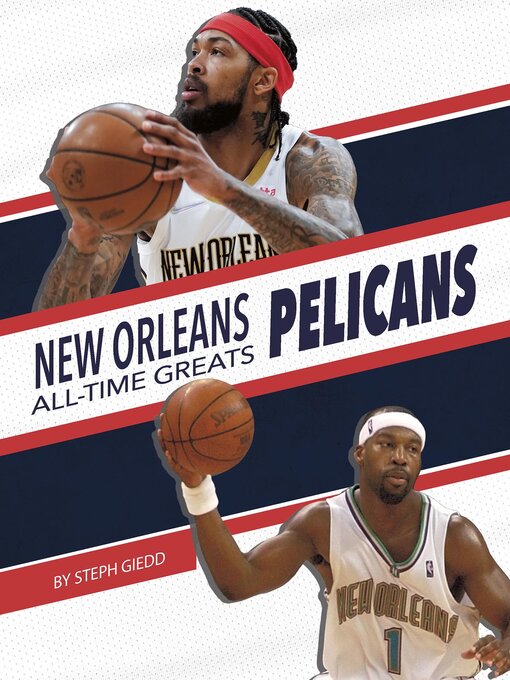 Title details for New Orleans Pelicans by Steph Giedd - Available